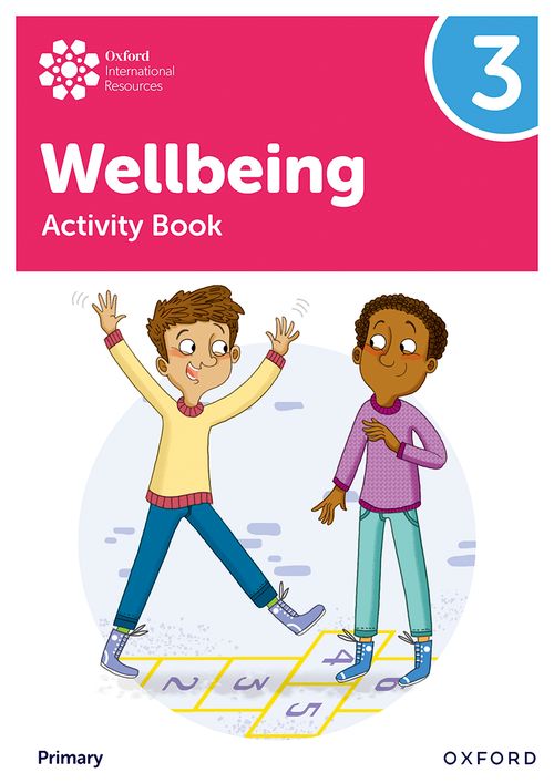 Oxford International Primary Wellbeing: Activity Book 3