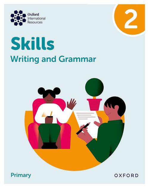 Oxford International Skills: Writing and Grammar: Practice Book 2