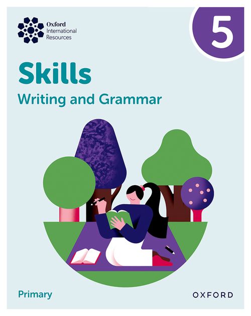 Oxford International Skills: Writing and Grammar: Practice Book 5