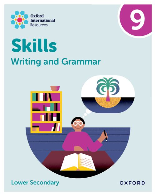 Oxford International Skills: Writing and Grammar: Practice Book 9