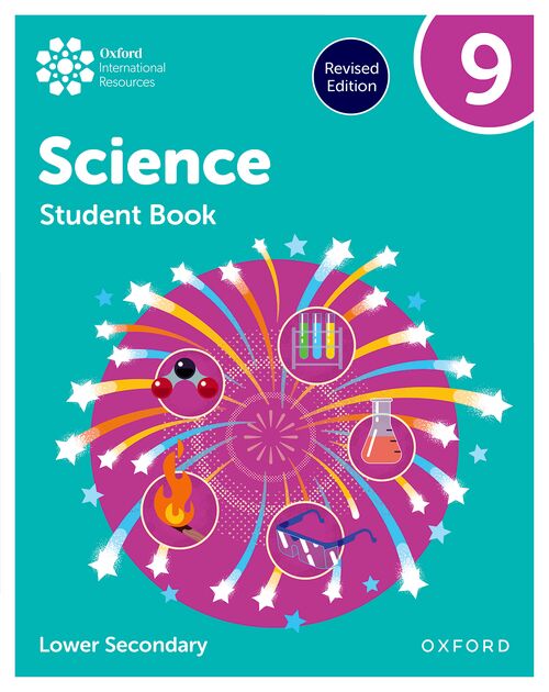 Oxford International Lower Secondary Science: Student Book 9 (Third Edition)