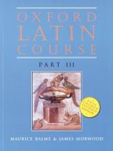 Oxford Latin Course, Part I: Balme, Maurice, Morwood, James