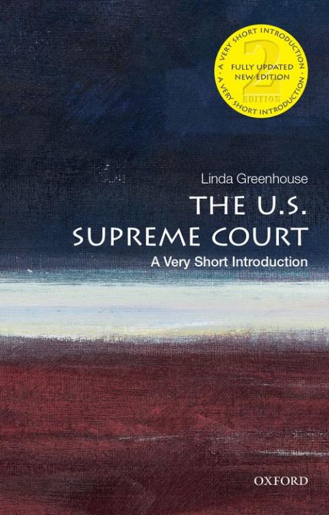 The U.S. Supreme Court: A Very Short Introduction (2nd edition)