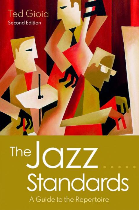 The Jazz Standards: A Guide to the Repertoire (2nd edition)