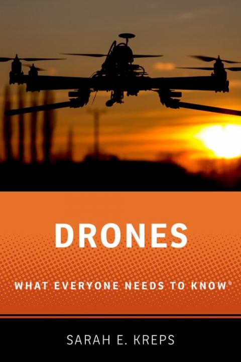Drones: What Everyone Needs to Know®
