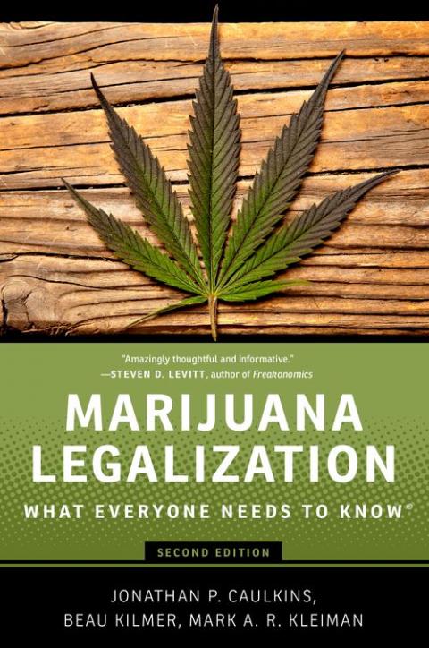 Marijuana Legalization: What Everyone Needs to Know® (2nd edition)