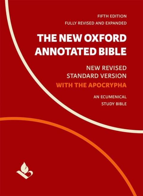 The New Oxford Annotated Bible with Apocrypha: New Revised Standard Version (5th edition)