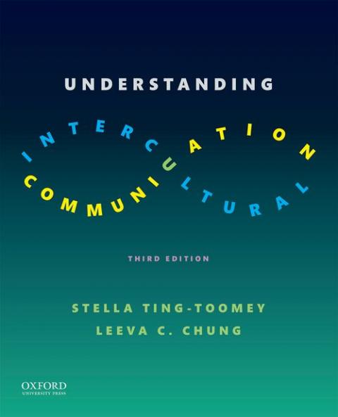 Understanding Intercultural Communication (3rd edition) | Oxford