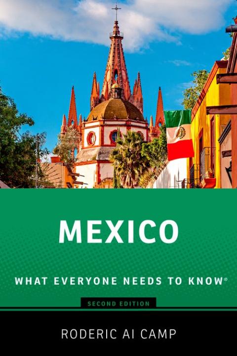 Mexico: What Everyone Needs to Know® (2nd edition)