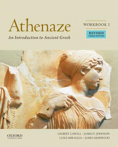 Athenaze: An Introduction to Ancient Greek: Workbook I (3rd edition)