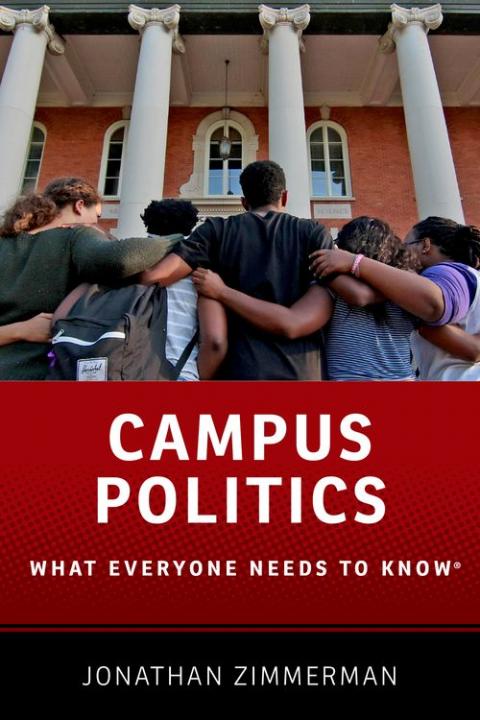 Campus Politics: What Everyone Needs to Know®