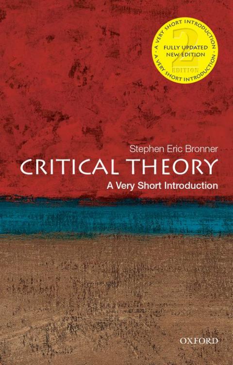 Critical Theory: A Very Short Introduction (2nd edition) [#263]
