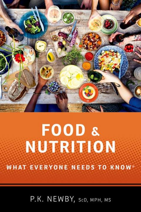 Food and Nutrition: What Everyone Needs to Know®