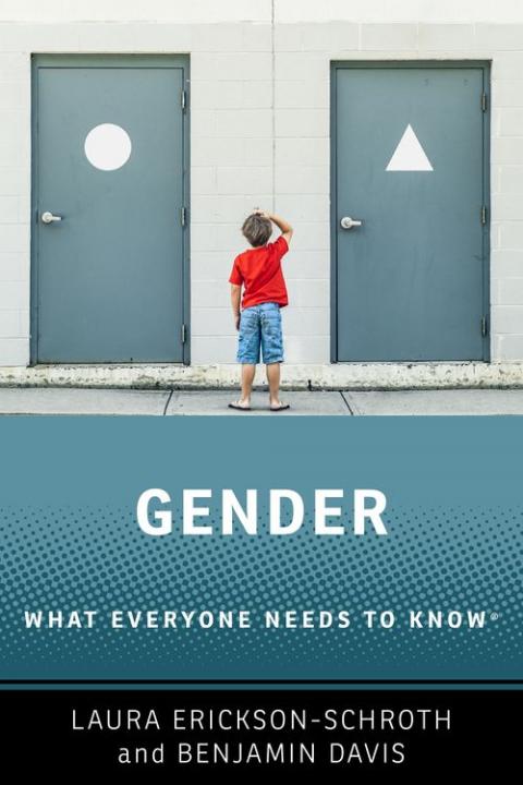 Gender: What Everyone Needs to Know®