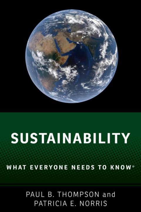Sustainability: What Everyone Needs to Know®