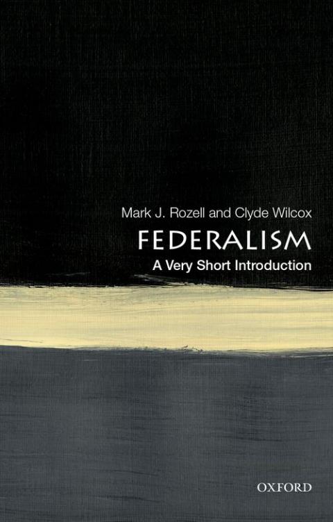 Federalism: A Very Short Introduction [#629]