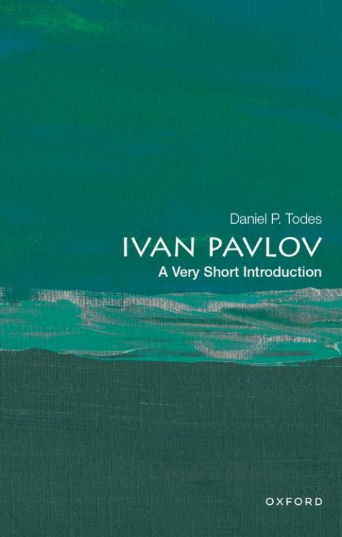 Ivan Pavlov: A Very Short Introduction [#715]