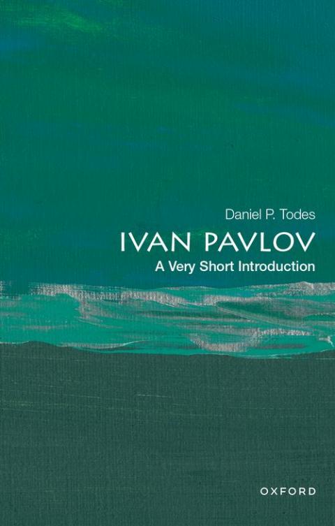 Ivan Pavlov: A Very Short Introduction [#715]