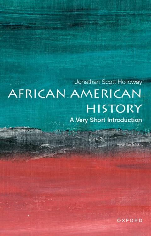 African American History: A Very Short Introduction [#729