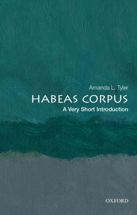 Habeas Corpus: A Very Short Introduction [#680]