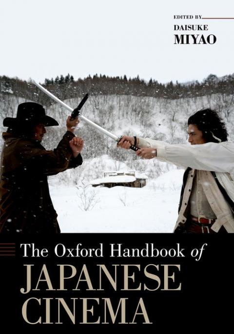 The Oxford Handbook of Japanese Cinema | Oxford University Press