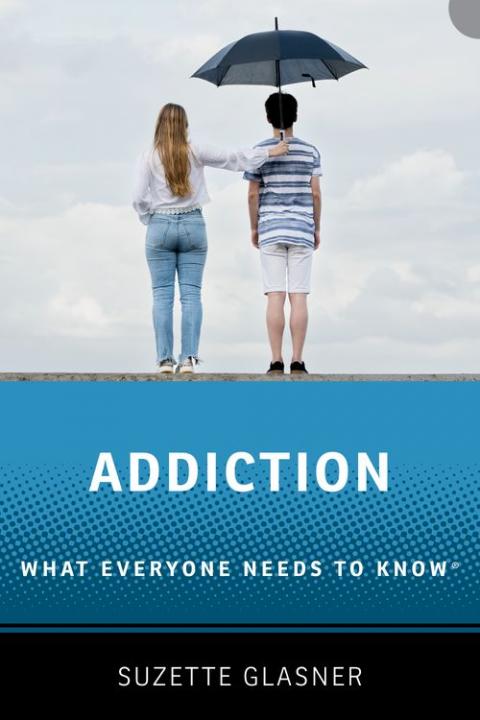 Addiction: What Everyone Needs To Know®