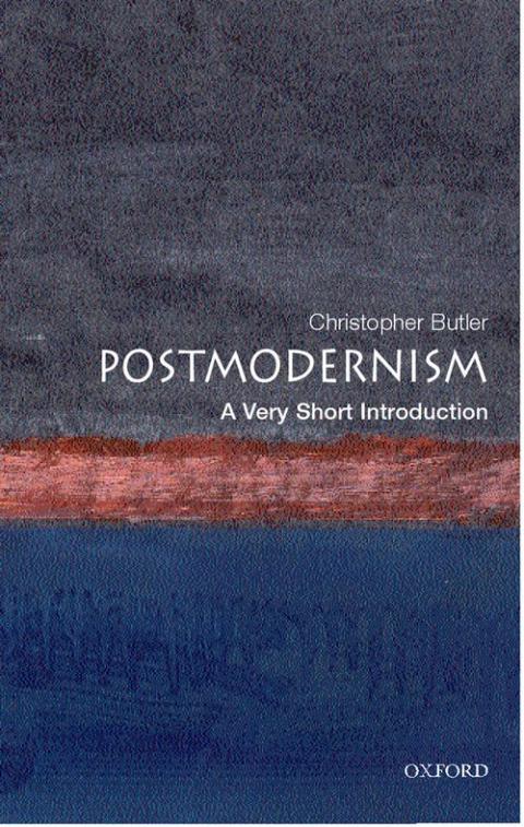 Postmodernism: A Very Short Introduction [#074]