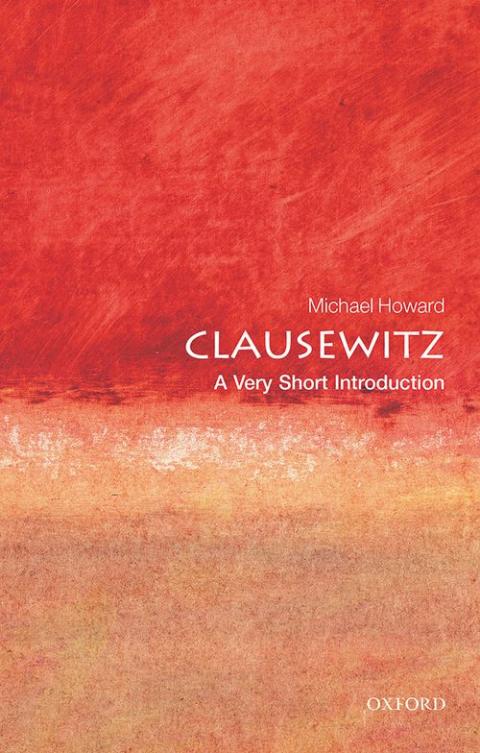 Clausewitz: A Very Short Introduction [#061]