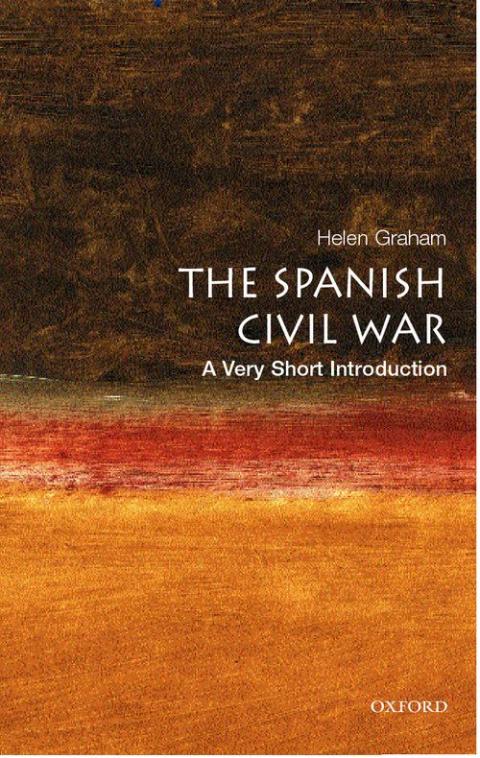 The Spanish Civil War: A Very Short Introduction [#123]