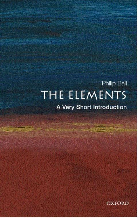 The Elements: A Very Short Introduction [#104] | Oxford University