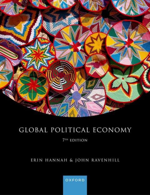 Global Political Economy (7th edition) | Oxford University Press Global Political Economy (7th edition) | Oxford University Press