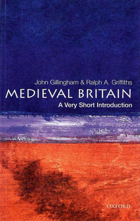 Medieval Britain: A Very Short Introduction [#019]