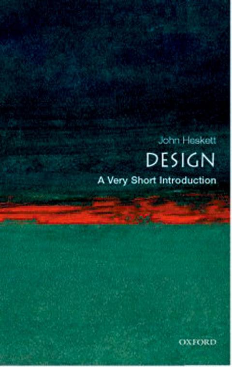 Design: A Very Short Introduction [#136]