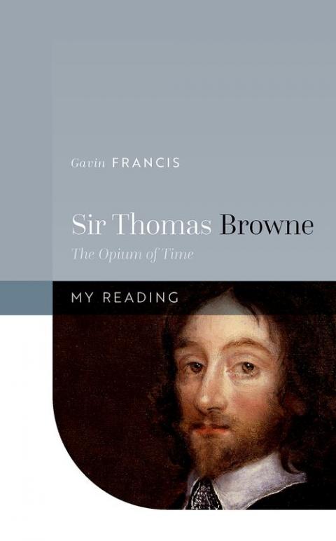 Sir Thomas Browne: The Opium of Time