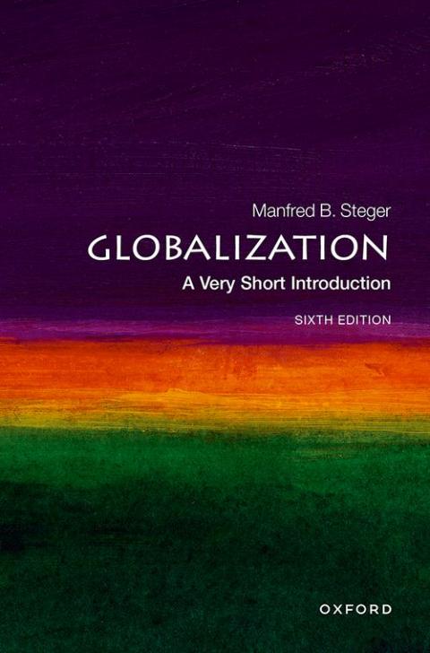 Globalization: A Very Short Introduction (6th edition) [#086]