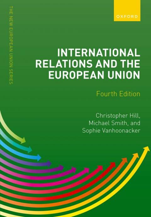 International Relations and the European Union (4th edition)