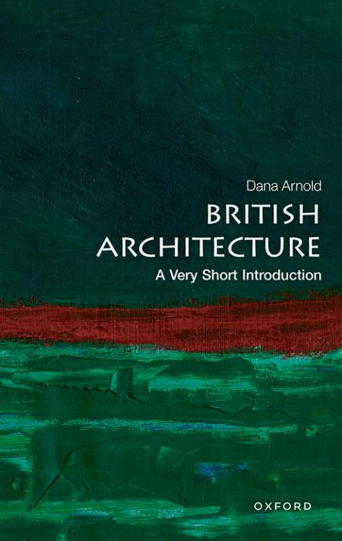 British Architecture: A Very Short Introduction [#749]