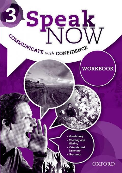 Speak Now: Level 3: Workbook | Oxford University Press