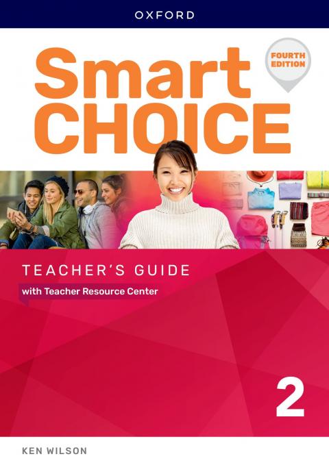 Smart Choice 4th Edition: Level 2: Teacher's Guide with Teacher Resource Center