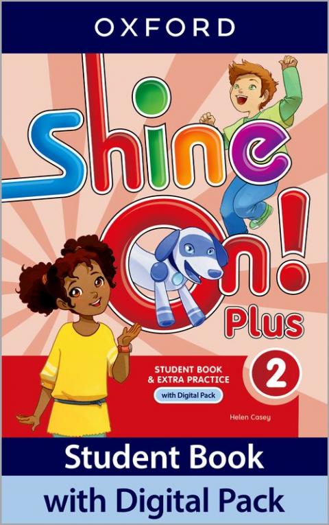 Shine On! Plus: Level 2: Student Book With Digital Pack