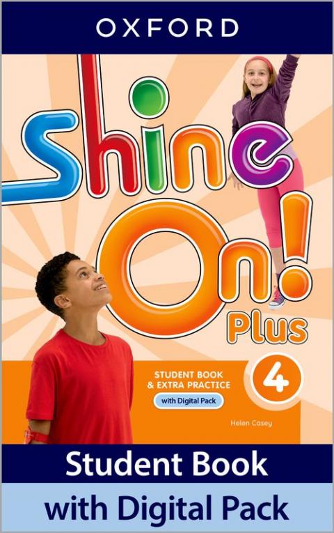 Shine On! Plus: Level 4: Student Book With Digital Pack