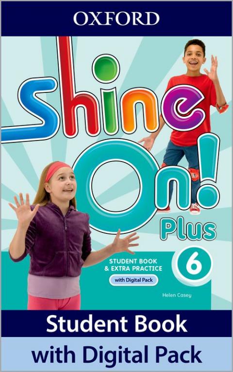 Shine On! Plus: Level 6: Student Book With Digital Pack