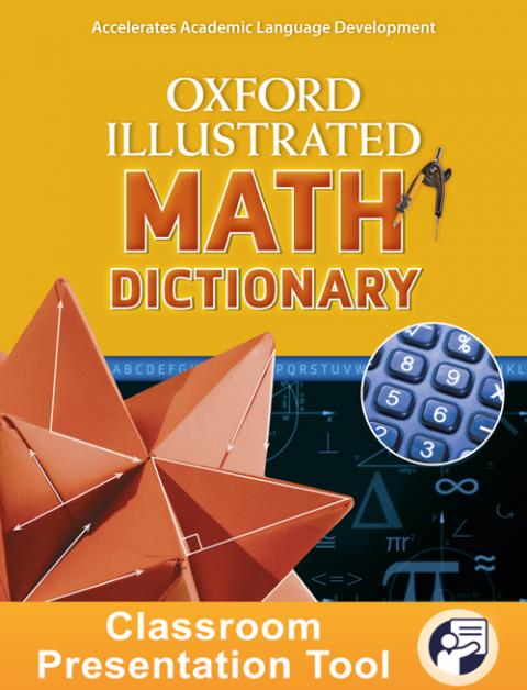 Oxford Illustrated Math Dictionary Classroom Presentation Tool Access Code