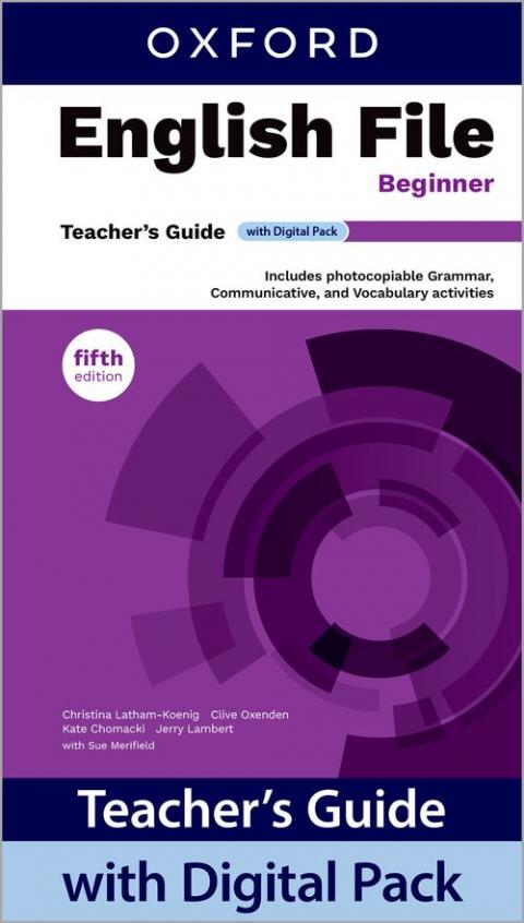 English File 5th Edition: Beginner: Teacher's Guide with Digital