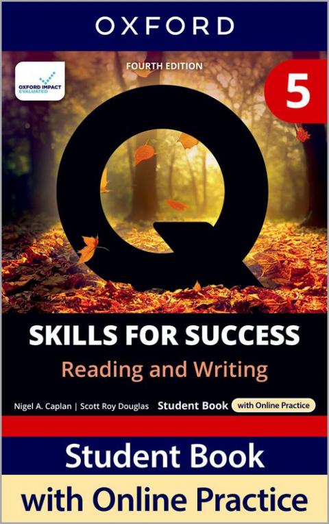 Q: Skills for Success 4th Edition: Level 5: Reading & Writing Student Book with iQ Online Practice
