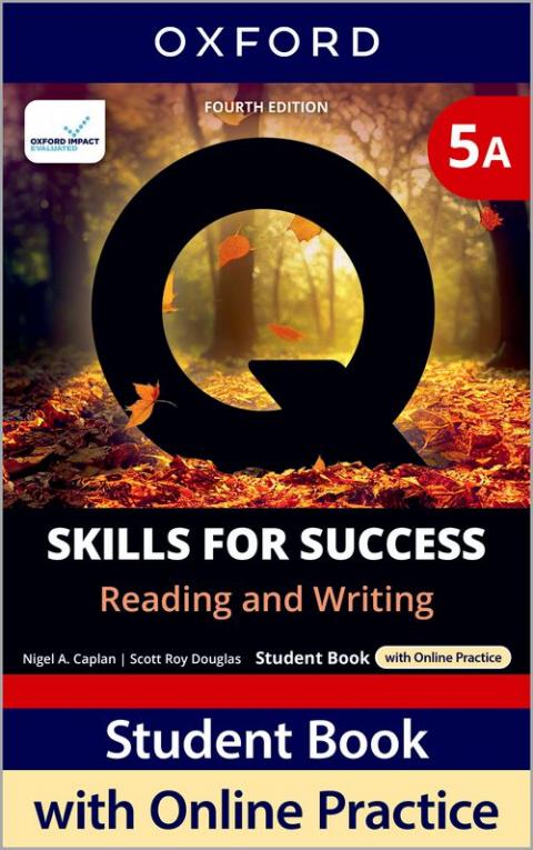 Q: Skills for Success 4th Edition: Level 5: Reading & Writing Student Book A with iQ Online Practice