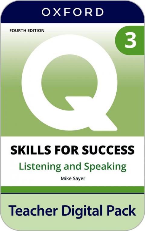 Q: Skills for Success 4th Edition: Level 3: Listening & Speaking Teacher Digital Pack
