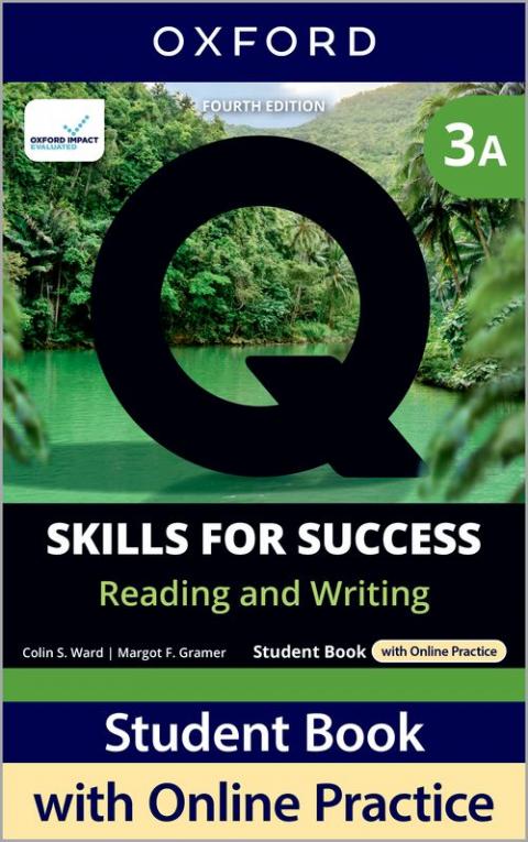 Q: Skills for Success 4th Edition: Level 3: Reading & Writing Student Book A with iQ Online Practice
