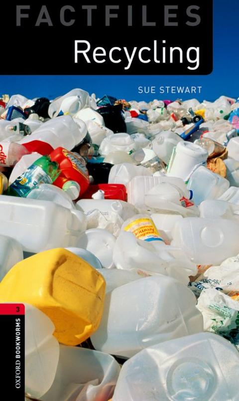 Oxford Bookworms Library Factfiles Level 3: Recycling | Oxford