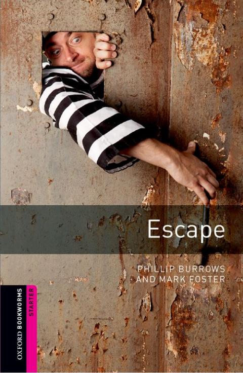 Oxford Bookworms Library Starter: Escape